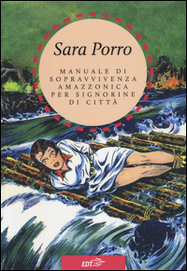Manuale di sopravvivenza amazzonica per signorine di città - Librerie.coop Manuale di sopravvivenza amazzonica per signorine di città - Librerie.coop