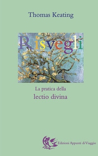 Risvegli. La pratica della lectio divina - Librerie.coop