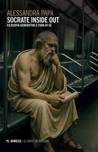 Socrate inside out. Filosofia generativa e cura di sé - Librerie.coop