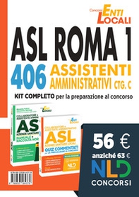 Concorso Asl Roma: Kit completo per 326 Collaboratori Amministrativi Cat. D e 406 Assistenti Amministrativi Cat. C Asl Roma - Librerie.coop