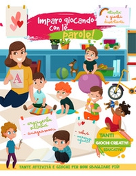 Imparo giocando con le... parole - Librerie.coop