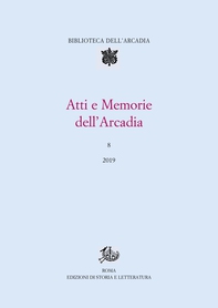 Atti e Memorie dell'Arcadia, 8 (2019) - Librerie.coop
