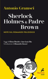 Sherlock Holmes & Padre Brown. Note sul romanzo poliziesco - Librerie.coop