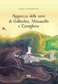Apprezzo delle terre di Gallicchio, Missanello e Castiglione - Librerie.coop