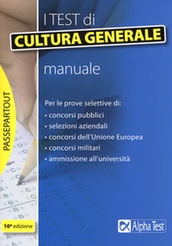 I test di cultura generale. Manuale - Librerie.coop I test di cultura generale. Manuale - Librerie.coop