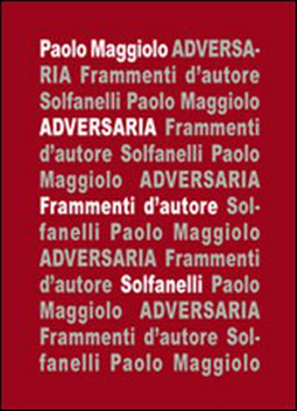 Adversaria. Frammenti d'autore - Librerie.coop Adversaria. Frammenti d'autore - Librerie.coop