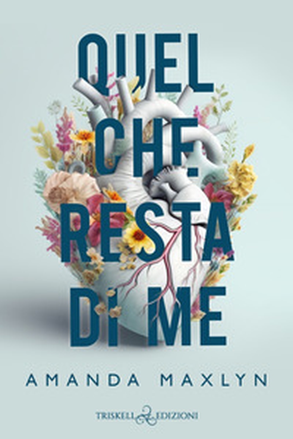 Quel che resta di me - Librerie.coop Quel che resta di me - Librerie.coop