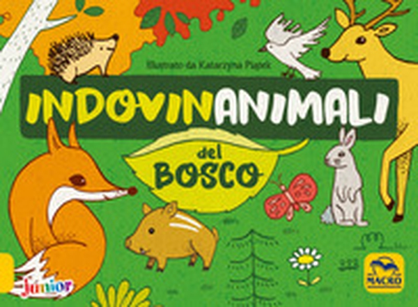 Indovinanimali del bosco - Librerie.coop Indovinanimali del bosco - Librerie.coop
