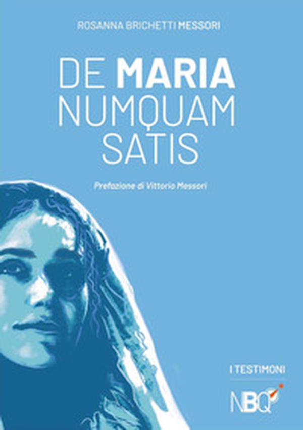De Maria numquam satis - Librerie.coop De Maria numquam satis - Librerie.coop