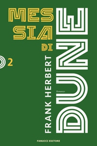 Messia di Dune. Il ciclo di Dune - Vol. 2 - Librerie.coop