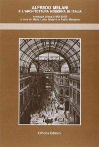 Alfredo Melani e l'architettura moderna in Italia - Librerie.coop