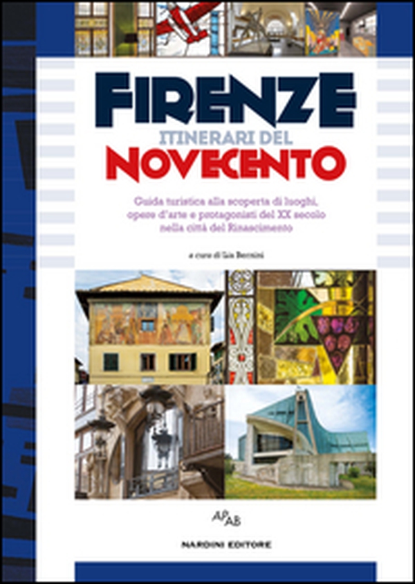 Firenze itinerari del Novecento. Guida turistica alla scoperta di luoghi, opere d'arte e protagonisti del XX secolo nella città del Rinascimento... - Librerie.coop Firenze itinerari del Novecento. Guida turistica alla scoperta di luoghi, opere d'arte e protagonisti del XX secolo nella città del Rinascimento... - Librerie.coop