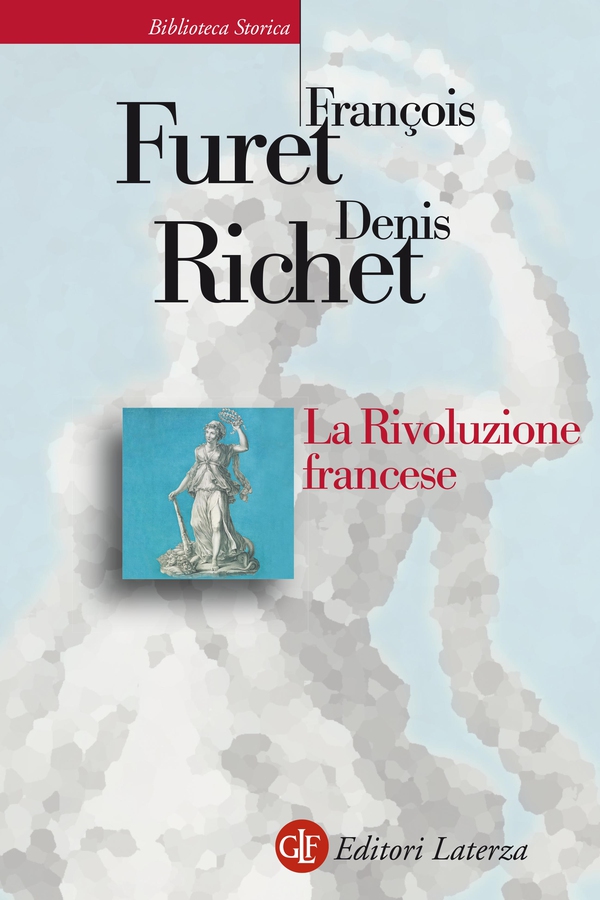 La Rivoluzione francese - Librerie.coop La Rivoluzione francese - Librerie.coop