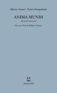 Anima mundi. Per James Hillman - Librerie.coop