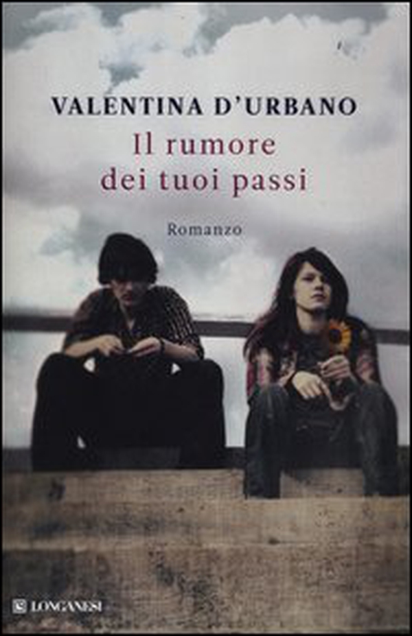 Il rumore dei tuoi passi - Librerie.coop Il rumore dei tuoi passi - Librerie.coop