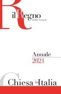 Chiesa in Italia 2021. Annale de Il Regno - Librerie.coop