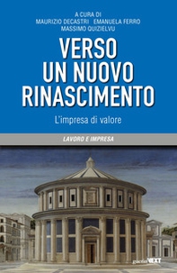 Verso un nuovo Rinascimento. L'impresa di valore - Librerie.coop