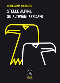 Stelle alpine su altipiani africani - Librerie.coop