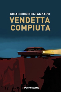 Vendetta compiuta - Librerie.coop