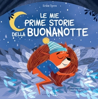Le mie prime storie della Buonanotte - Librerie.coop