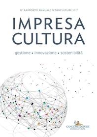 Impresa Cultura. Gestione, innovazione, sostenibilità - Librerie.coop Impresa Cultura. Gestione, innovazione, sostenibilità - Librerie.coop
