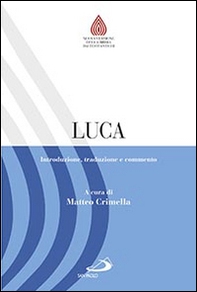 Luca. Introduzione, traduzione e commento - Librerie.coop