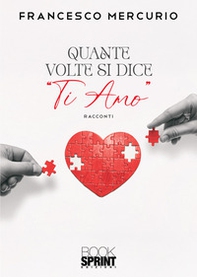 Quante volte si dice «ti amo» - Librerie.coop