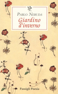 Giardino d'inverno. Testo spagnolo a fronte - Librerie.coop