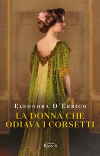 La donna che odiava i corsetti - Librerie.coop