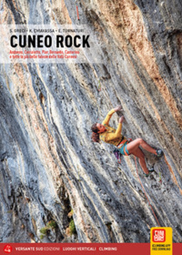 Cuneo rock. Da Andonno a Pian Bernardo, le più belle falesie delle valli Vermenagna, Gesso, Stura, Grana, Maira e Tanaro cuneese - Librerie.coop Cuneo rock. Da Andonno a Pian Bernardo, le più belle falesie delle valli Vermenagna, Gesso, Stura, Grana, Maira e Tanaro cuneese - Librerie.coop