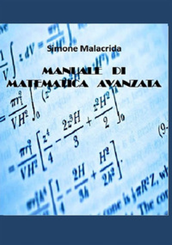Manuale di matematica avanzata - Librerie.coop Manuale di matematica avanzata - Librerie.coop