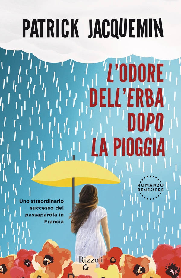 L'odore dell'erba dopo la pioggia - Librerie.coop L'odore dell'erba dopo la pioggia - Librerie.coop