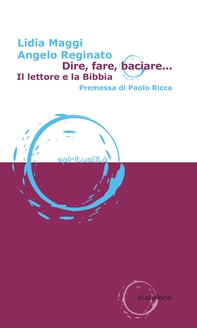 Dire, fare, baciare... - Librerie.coop
