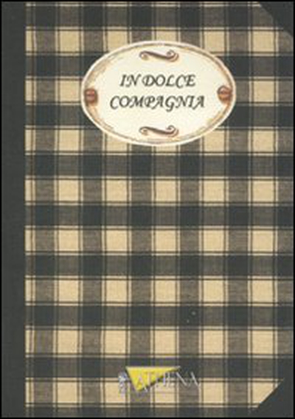 In dolce compagnia - Librerie.coop In dolce compagnia - Librerie.coop