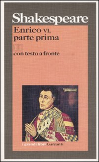 Enrico VI. Testo inglese a fronte - Vol. 1 - Librerie.coop Enrico VI. Testo inglese a fronte - Vol. 1 - Librerie.coop