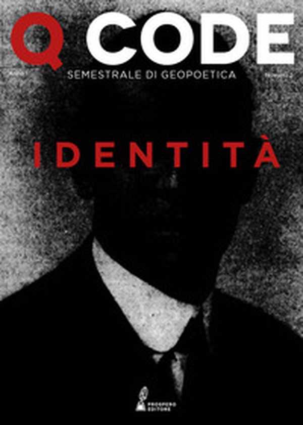 Q Code. Semestrale di geopoetica - Librerie.coop Q Code. Semestrale di geopoetica - Librerie.coop