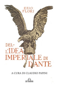 Dell'idea imperiale di Dante - Librerie.coop