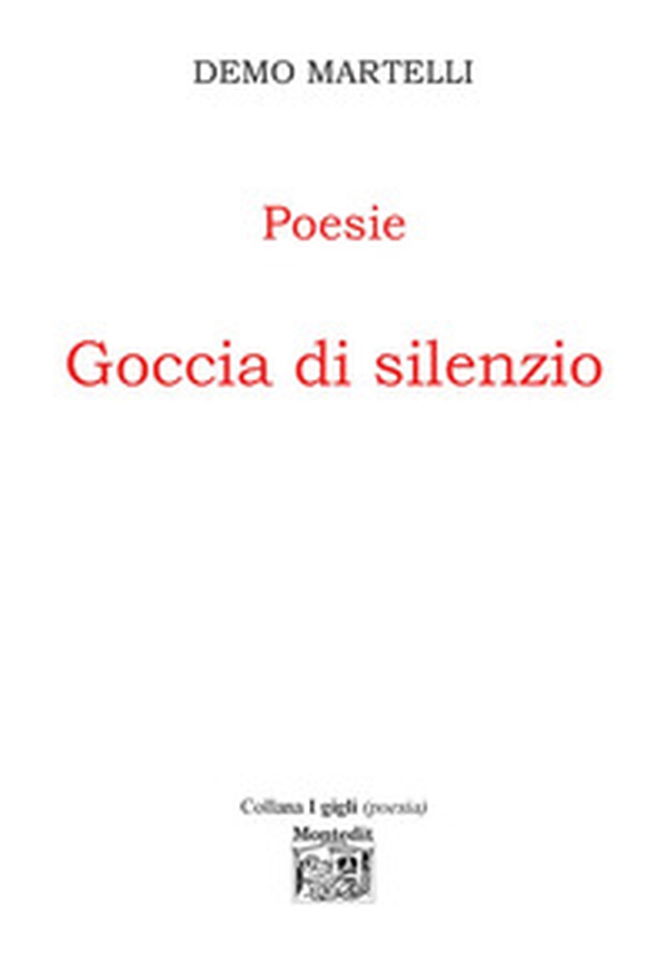 Goccia di silenzio - Librerie.coop