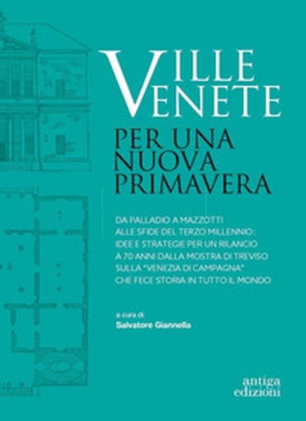 Ville venete. Per una nuova primavera - Librerie.coop Ville venete. Per una nuova primavera - Librerie.coop