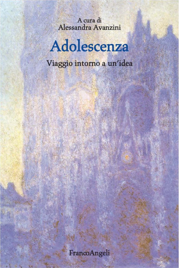 Adolescenza. Viaggio intorno ad un'idea - Librerie.coop Adolescenza. Viaggio intorno ad un'idea - Librerie.coop