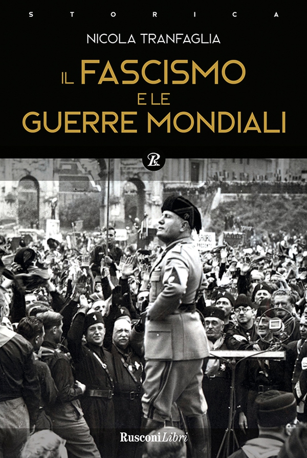 Il fascismo e le guerre mondiali - Librerie.coop Il fascismo e le guerre mondiali - Librerie.coop