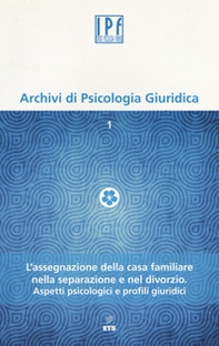 Archivi di psicologia giuridica - Vol. 1 - Librerie.coop