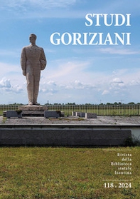 Studi Goriziani. Rivista della Biblioteca Statale Isontina - Vol. 118 - Librerie.coop