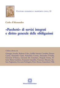 «Pacchetti» di servizi integrati e diritto generale delle obbligazioni - Librerie.coop