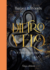 Dietro il velo. Of flesh & bone - Vol. 1 - Librerie.coop Dietro il velo. Of flesh & bone - Vol. 1 - Librerie.coop