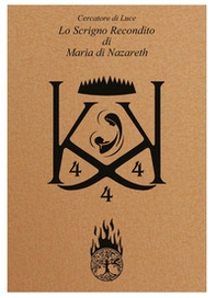 Lo scrigno recondito di Maria di Nazareth - Librerie.coop