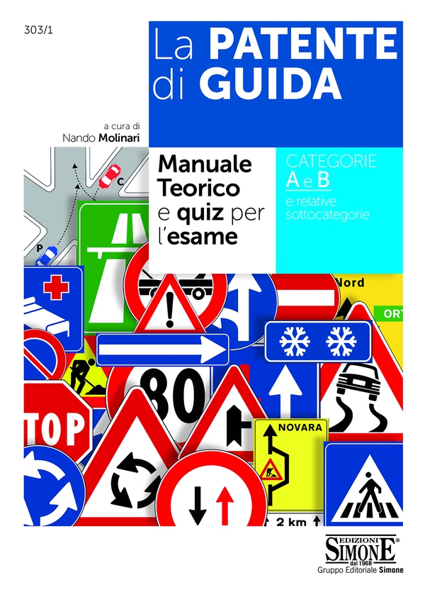 La Patente di Guida - Manuale teorico e quiz per l'esame - Librerie.coop La Patente di Guida - Manuale teorico e quiz per l'esame - Librerie.coop