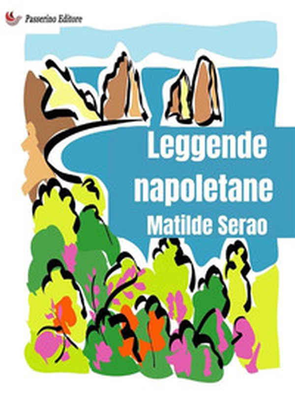Leggende napoletane - Librerie.coop Leggende napoletane - Librerie.coop