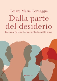 Dalla parte del desiderio - Librerie.coop Dalla parte del desiderio - Librerie.coop