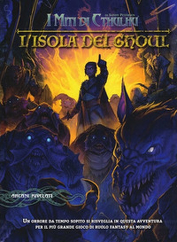 I miti di Cthulhu. L'Isola dei Ghoul. Avventura per personaggi dal 1° al 14° livello - Librerie.coop